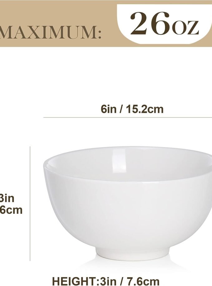 26 oz Porcelain Soup Bowls, 6" Cereal Bowls - White Bowls Set of 4 for Soup, Cereal, Oatmeal, Fruit, Rice - Dishwasher & Microwave Safe, Series Regular
